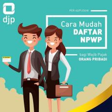 Syarat dan Cara Membuat Nomor Pokok Wajib Pajak (NPWP)