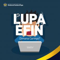 Lupa Efin Pajak Cara Mengetahui Efin Pajak 2021